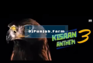 Kisaan Anthem 3 mp3 download