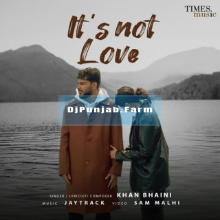 Its Not Love mp3 download