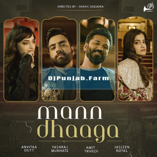 Mann Dhaaga mp3 download