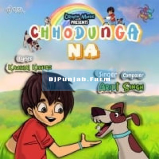 Chhodunga Na mp3 download