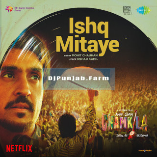 Ishq Mitaye mp3 download