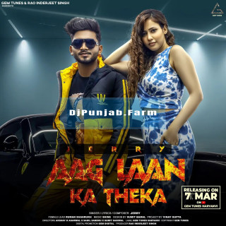 Aag Laan Ka Theka mp3 download