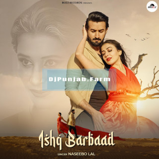 Ishq Barbaad mp3 download