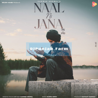 Naal Ni Jaana mp3 download