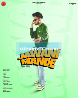 Jawani Mande mp3 download