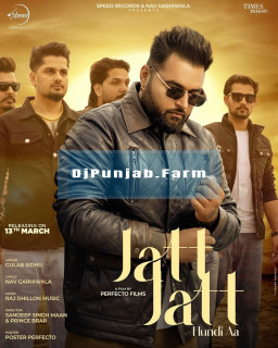 Jatt Jatt Hundi Aa mp3 download