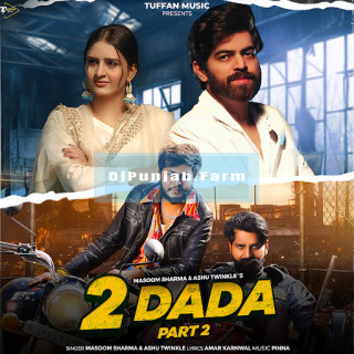 2 Dada Part 2 mp3 download