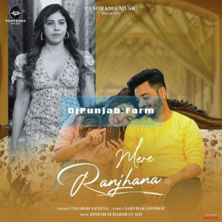 Mere Ranjhana mp3 download