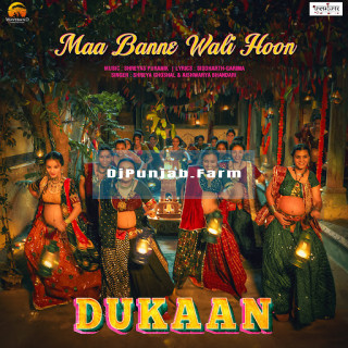 Maa Banne Wali Hoon (Dukaan) mp3 download