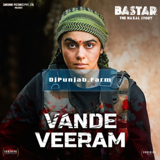 Vande Veeram (Bastar) mp3 download