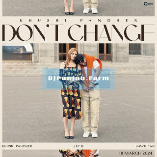 Don't Change mp3 download