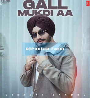 Gall Mukdi Aa mp3 download