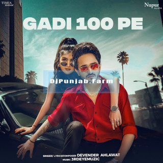 Gadi 100 Pe mp3 download