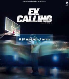 Ex Calling mp3 download