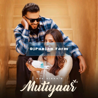 Mutiyaar mp3 download