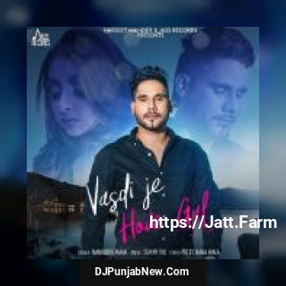 Vasdi Je Hove Gal Maninder Maan mp3 download