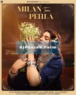 Milan Ton Pehla mp3 download