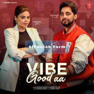 Vibe Good Aa mp3 download