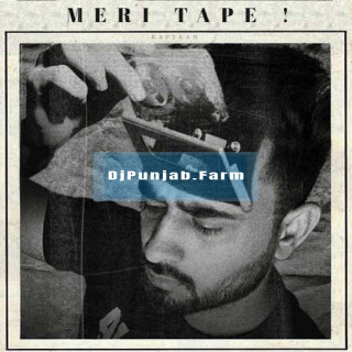 Meri Tape mp3 download