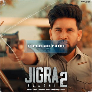 Jigra 2 mp3 download