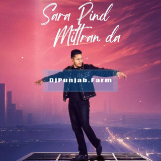 Sara Pind Mitran Da mp3 download