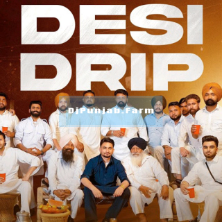 Desi Drip mp3 download