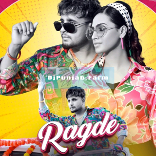 Ragde (ft Deepak Dhillon) mp3 download