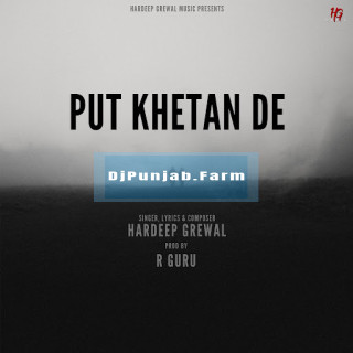 Put Khetan De mp3 download