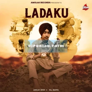 Ladaku (ft Gill Raunta) mp3 download