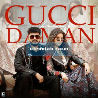 Gucci Aala Daman mp3 download