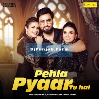 Pehla Pyaar Tu Hai mp3 download