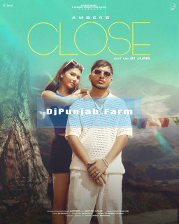 Close (ft Simar Kaur) mp3 download