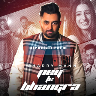 Peg Te Bhangra mp3 download