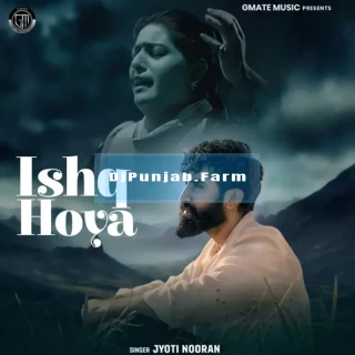 Ishq Hoya mp3 download