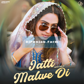 Jatti Malwe Di mp3 download