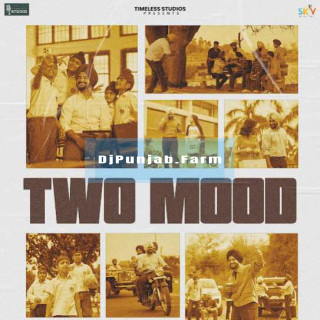 Two Mood mp3 download