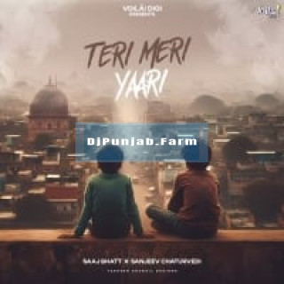 Teri Meri Yaari mp3 download