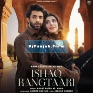 Ishaq Rangtaari mp3 download