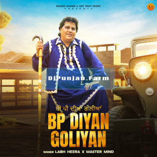 BP Diyan Goliyan mp3 download