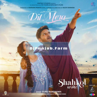 Dil Mera (Shahkot mp3 download