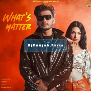 Whats Matter mp3 download