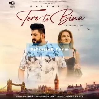 Tere To Bina mp3 download