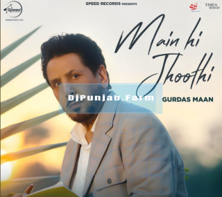 Main Hi Jhoothi mp3 download