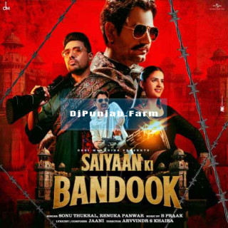 Saiyaan Ki Bandook mp3 download