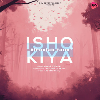 Ishq Kiya mp3 download