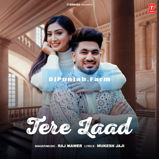 Tere Laad mp3 download