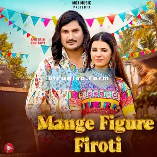 Mange Figure Firoti mp3 download