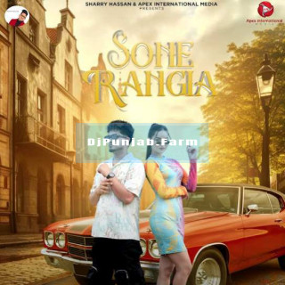 Sone Rangia mp3 download