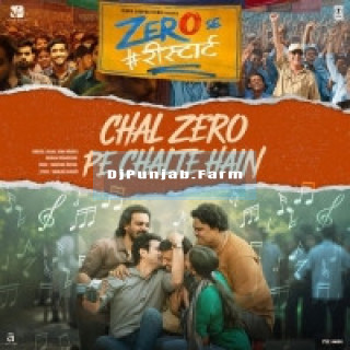 Chal Zero Pe Chalte Hain mp3 download