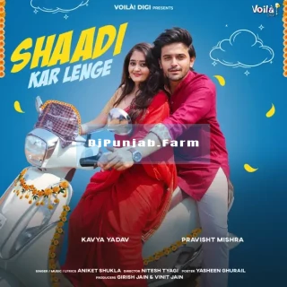 Shaadi Kar Lenge mp3 download